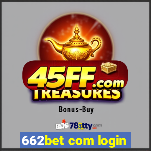 662bet com login